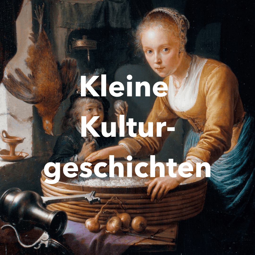 Kleine Kulturgeschichten#2